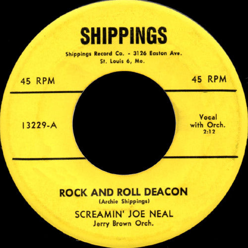 Screaming Joe Neal - Rock And Roll Deacon - 7"