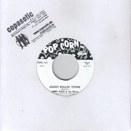 Jimmy Ricks & the Ravens - Daddy Rollin' Stone / Homesick - 7" - Copasetic Mailorder