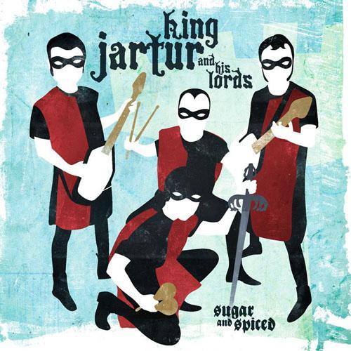 King Jartur and his Lords - Sugar & Spiced - 7"EP - Copasetic Mailorder