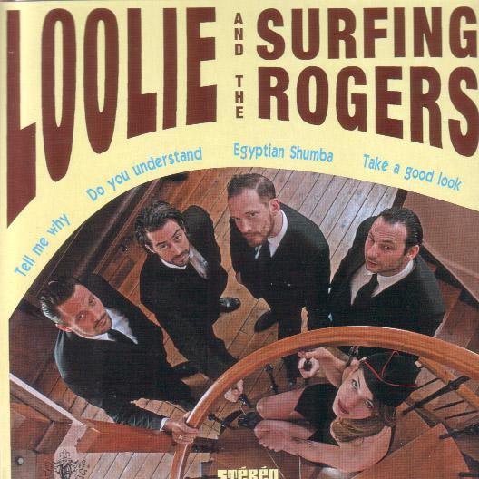 Loolie & the Surfing Rogers - Tell Me Why- 7"EP
