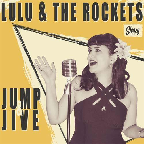 Lulu & the Rockets - Jump & Jive - 7" EP - Copasetic Mailorder