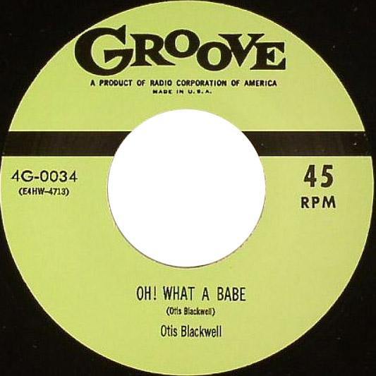 OTIS BLACKWELL - Oh! What A Babe //  BIG RED McHOUSTON - I'm Tired - 7" - Copasetic Mailorder