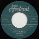 Rudy Moore  - Step It Up And Go - 7"