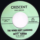 BETTY TURNER – THE WINDS KEPT LAUGHING // LITTLE MISS MISERY - 7" - Copasetic Mailorder