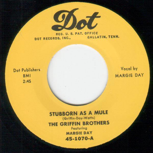 Griffin Brothers - Stubborn As A Mule // I Wanna Go Back - 7" - Copasetic Mailorder