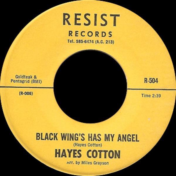 Hayes Cotton - Black Wing's Have My Angel // I'll Be Waiting - 7" - Copasetic Mailorder