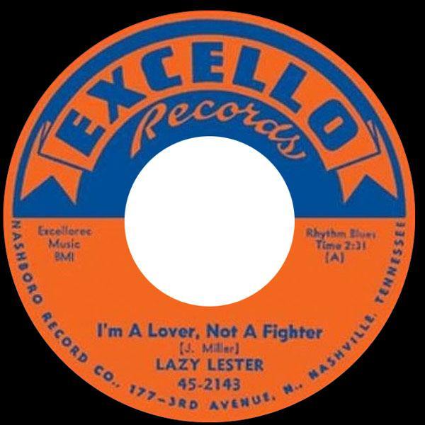 Lazy Lester - I'm A Lover Not A Fighter // Sugar Coated Love - 7"