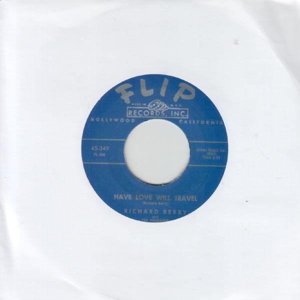 Richard Berry - Have Love Will Travel // Louie Louie - 7" - Copasetic Mailorder