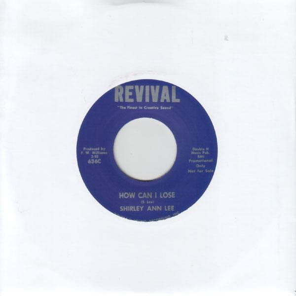 Shirley Ann Lee - How Can I Lose // There's A Light - 7" - Copasetic Mailorder