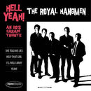 The Royal Hangmen - Hell Yeah! An Tribute to 80s Garage - 7"EP