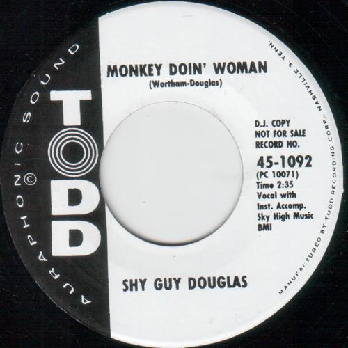 Shy Guy Douglas - Monkey Doin' Woman - 7"