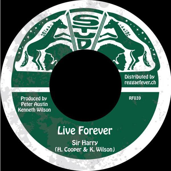 Sir Harry - Live Forever - 7"