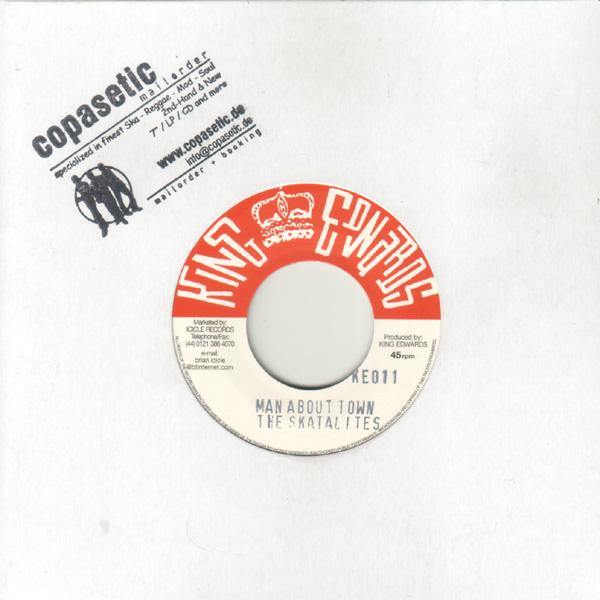 Skatalites - Man About Town // Eric Morris - Love Can Make Man - 7" - Copasetic Mailorder