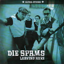 Die Spams - Leaving Here - 7" - Copasetic Mailorder