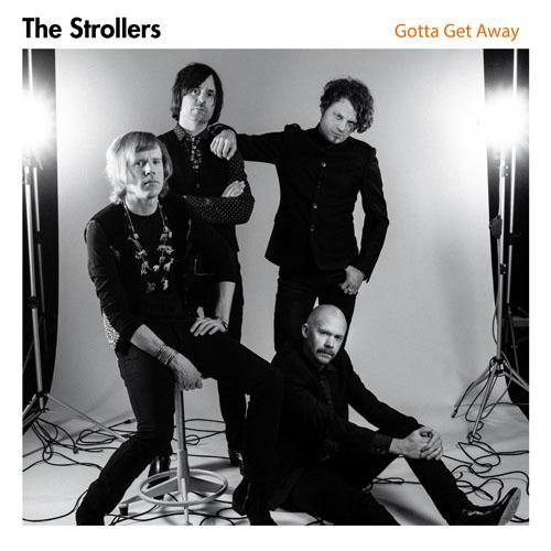 THE STROLLERS - Gotta Get Away - 7inch