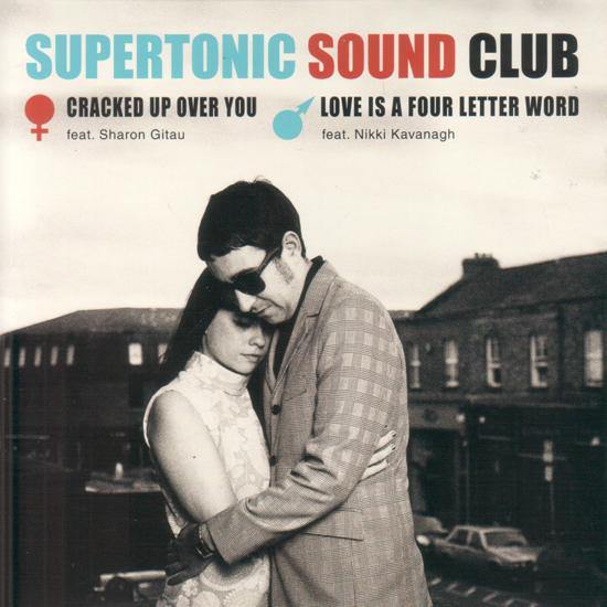 Supertonic Sound Club - Cracked Up Over You - 7"