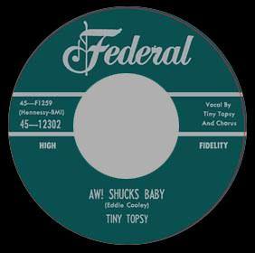 Tiny Topsy - Aw! Shucks Baby // Cal Green - The Big Push  - 7" - Copasetic Mailorder