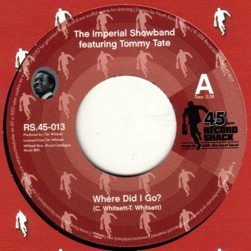 Imperial Showband feat. Tommy Tate - Where Did I Go? // Tommy Tate - I Can't Do Enough For You Baby - 7" - Copasetic Mailorder