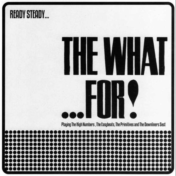 The What...For! - Ready Steady ... - 7"EP