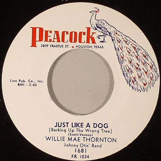 Willie Mae Thornton - Just Like A Dog // My Man Called Me - 7" - Copasetic Mailorder