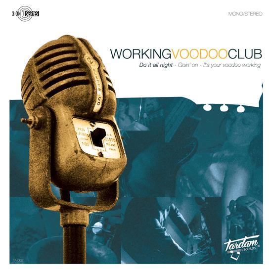 WORKING VOODOO CLUB  - Do It All Night - 7inch EP - Copasetic Mailorder