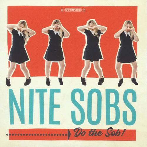 NITE SOBS - Do The Sob! - CD