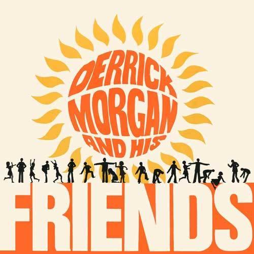 Various - DERRICK MORGAN and his friends (expanded version) - 2xCD