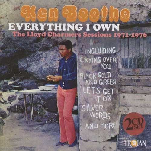 KEN BOOTHE - Everything I Own - The Lloyd Charmers Sessions 1971 - 1976 - 2xCD