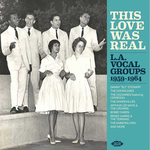Various - THIS LOVE WAS REAL L.A. Vocal Groups 1959-1964 - CD