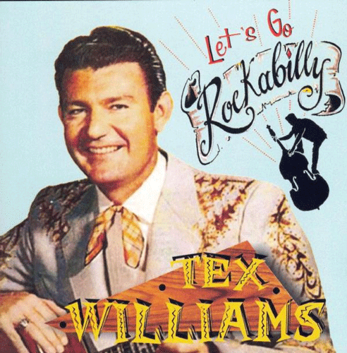 TEX WILLIAMS - Let's Go Rockabilly - CD