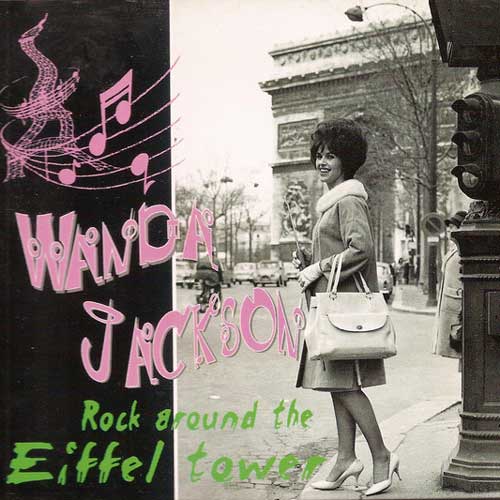 WANDA JACKSON - Rock Around The Eiffel Tower - CD