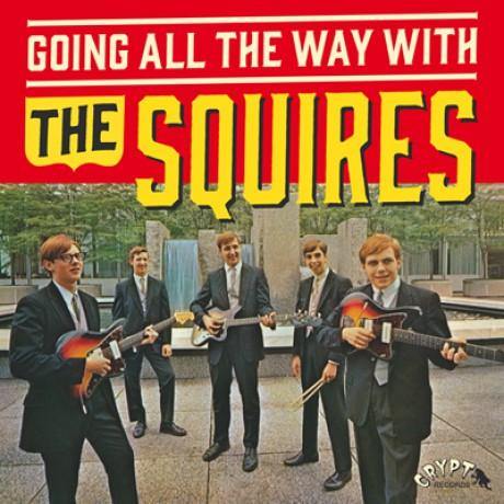 The Squires - Going All The Way - LP+7inch