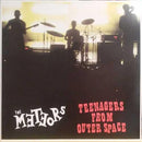 METEORS - Teenagers From Outer Space - LP