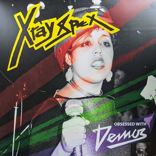 X-RAY SPEX - Obsessed With Demos - LP (col. vinyl)