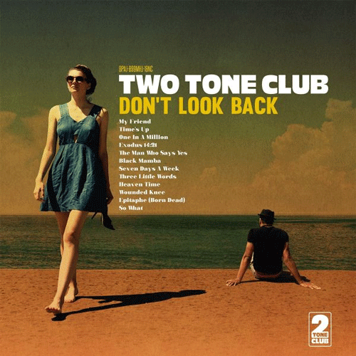 TWO TONE CLUB - Don't Look Back - LP + 7inch
