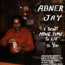 ABNER JAY - No tengo tiempo para mentirte - LP