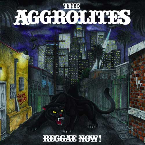 AGGROLITES - Reggae Now! - LP