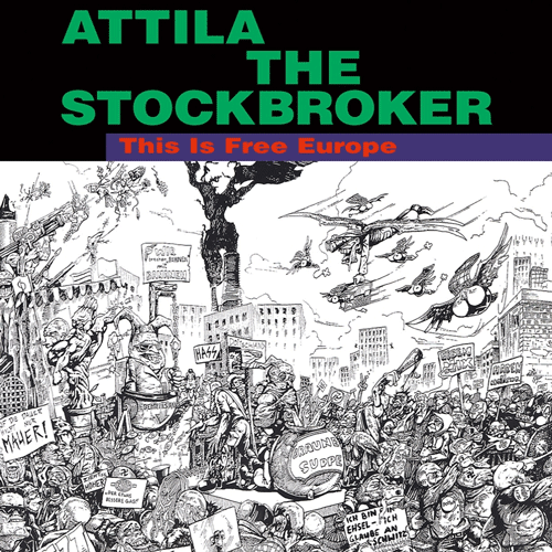 ATTILA THE STOCKBROKER - This Is Free Europe - LP