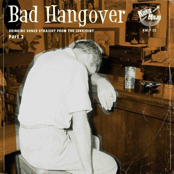 V.A. - Bad Hang Over - LP Rhythm'n'Blues comp.