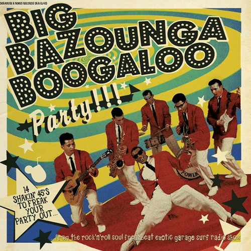 Various - BIG BAZOUNGA BOOGALOO PARTY - LP