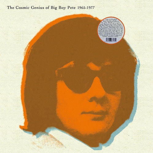 BIG BOY PETE - The Cosmic Genius Of Big Boy Pete 1965-1977 - LP