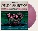 BLACK FLAMINGOS - Neon Boneyard - LP (col. vinyl)