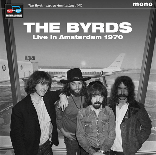 BYRDS - Live In Amsterdam 1970 - LP