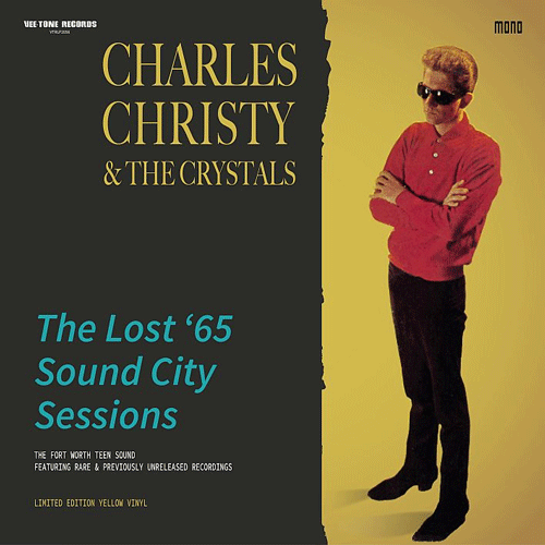 CHARLES CHRISTY & the CRYSTALS - The Lost '65 Sound City Sessions - LP (col. vinyl)