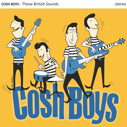 COSH BOYS - Those British Sounds - LP (diff col. available)