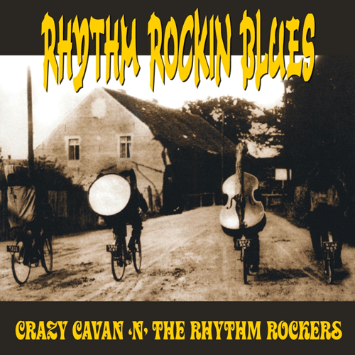 CRAZY CAVAN - Rhythm Rockin Blues - LP