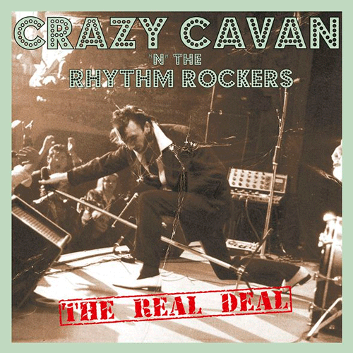CRAZY CAVAN - The Real Deal - LP - Copasetic Mailorder