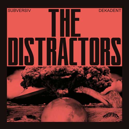 DISTRACTORS - Subersiv Dekadent - LP (pink vinyl)