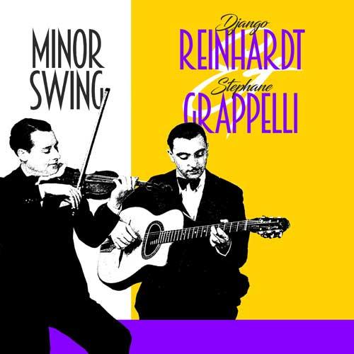 DJANGO REINHARDT & STEPHANE GRAPELLI - Minor Swing - LP