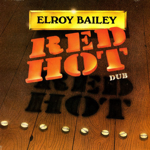 ELROY BAILEY - Red Hot Dub - LP
